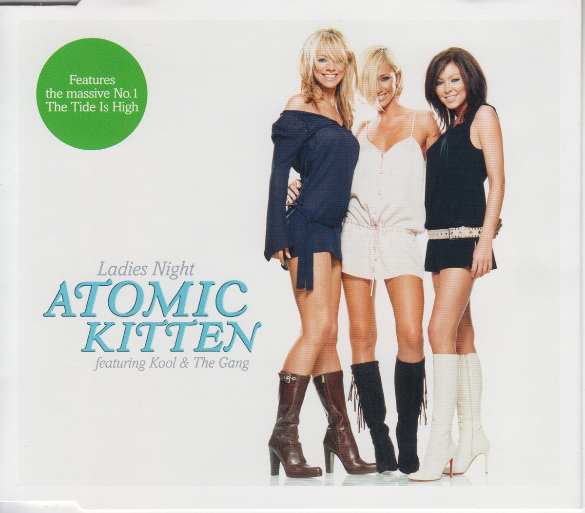 Хай альбом. Atomic Kitten the Tide is High. Atomic Kitten Ladies Night. Atomic Kitten album. Ladies Night Atomic Kitten album.